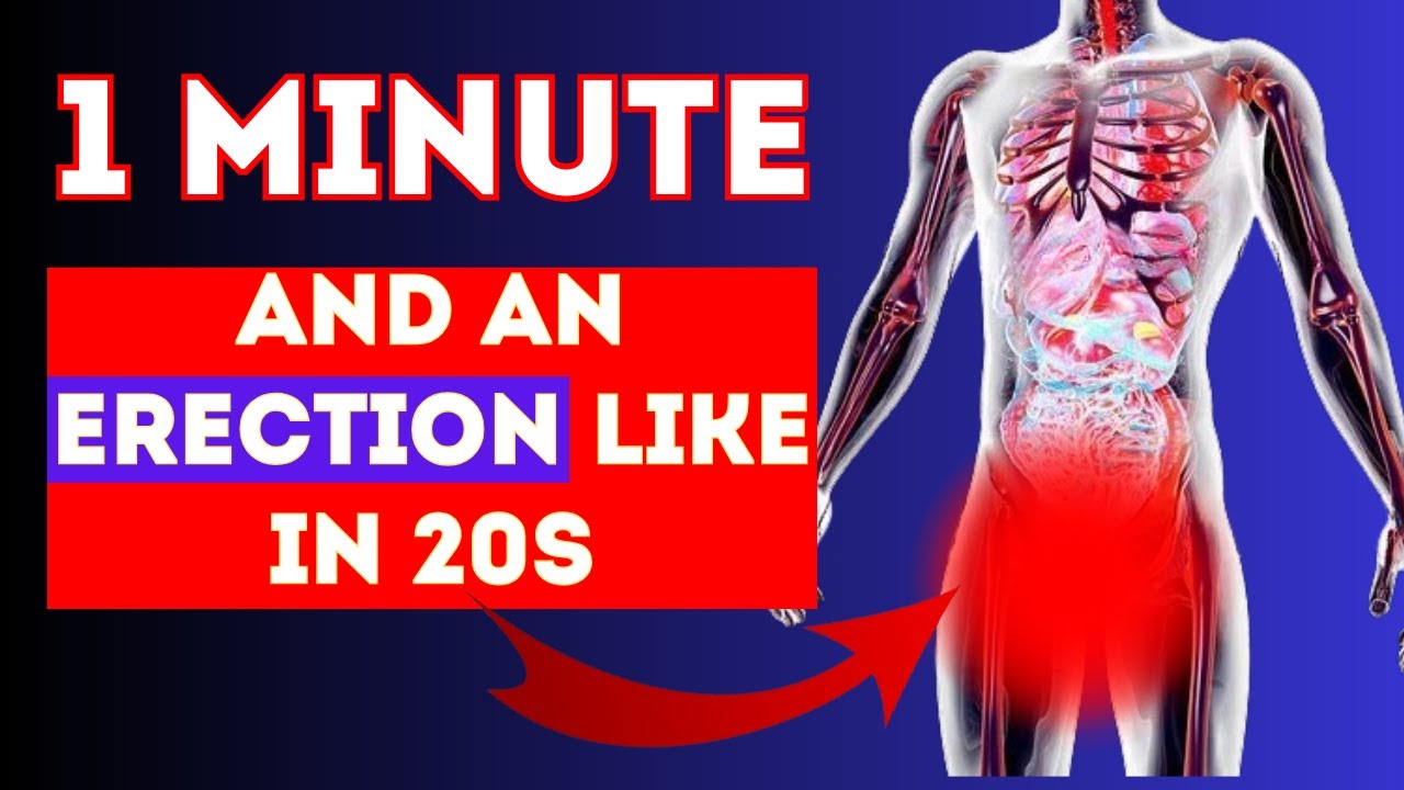 Erection Guaranteed! How To Restore Erection In A Minute? - YouTube