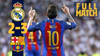 FULL MATCH: Real Madrid 2 - 3 Barça (2017) Messi grabs dramatic late win in #ElClásico!! screenshot 3