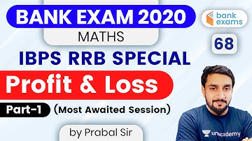 12:00 PM - Bank Exams 2020 | Maths by Prabal Lavaniya | Profit & Loss (Part 1)
