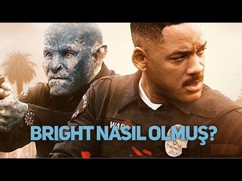 Bright Ne Kadar Parlak bir Film? (2017)