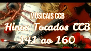 Musicais CCB Hinos Tocados Hinário 5 Violino, Viola e Violoncelo 141 ao 160