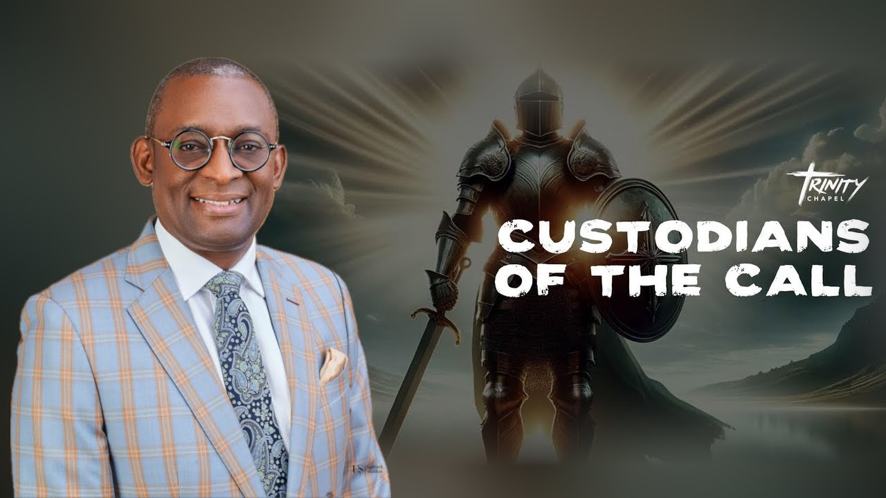 Trinity Chapel - Custodians Of The Call -  Pastor Yemi Odusolu - 2026-01-18