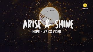 HOPE - Arise & Shine [lyrics]