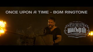 VIKRAM - Once Upon A Time BGM Ringtone | Kamal Haasan | Lokesh Kanagaraj | Anirudh Ravichander