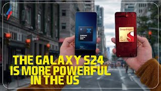 Confirmed: The Galaxy S24 is way more powerful in the US than UK and Europe