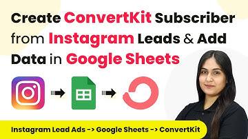 Add Instagram Lead Ads Leads in Google Sheets & Create a Subscriber in ConvertKit