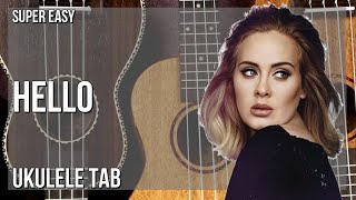 SUPER EASY Ukulele Tab: How to play Hello by Adele