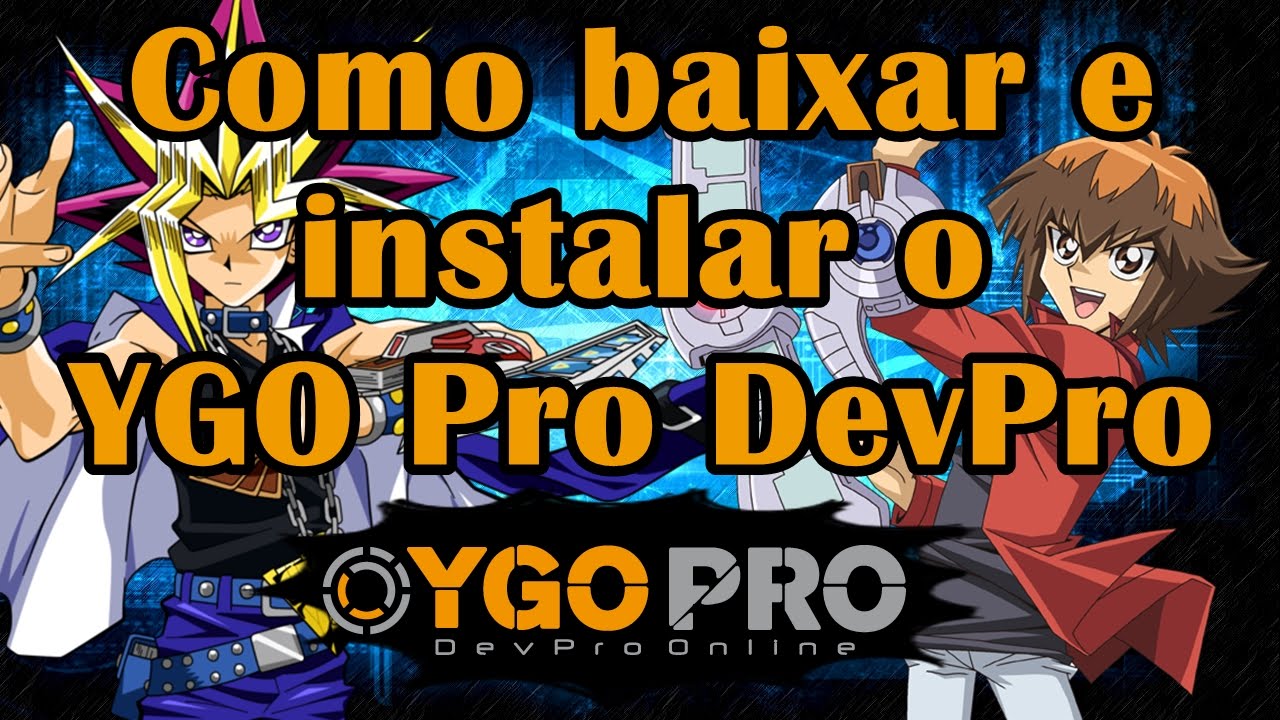 Como baixar e instalar o YGO Pro DevPro