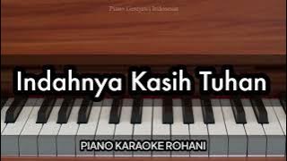 Indahnya Kasih Tuhan | Piano Karaoke Rohani