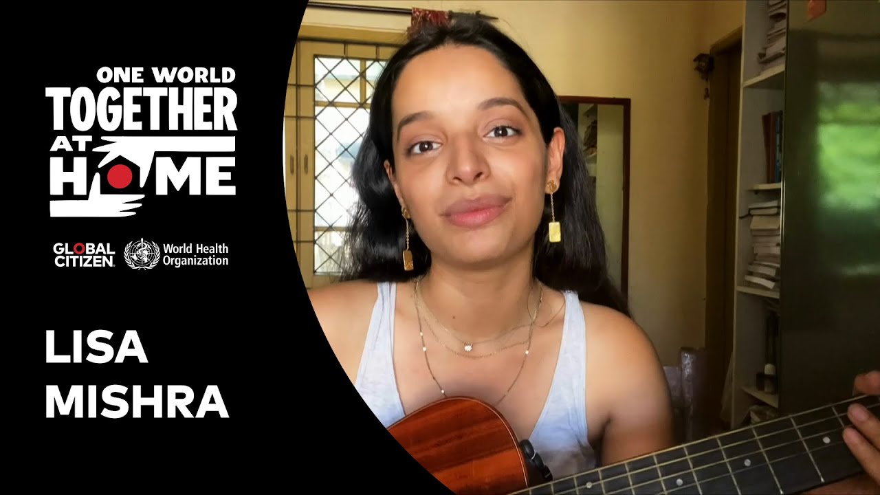 Lisa Mishra Performs Sajna Ve  One World Together At Home