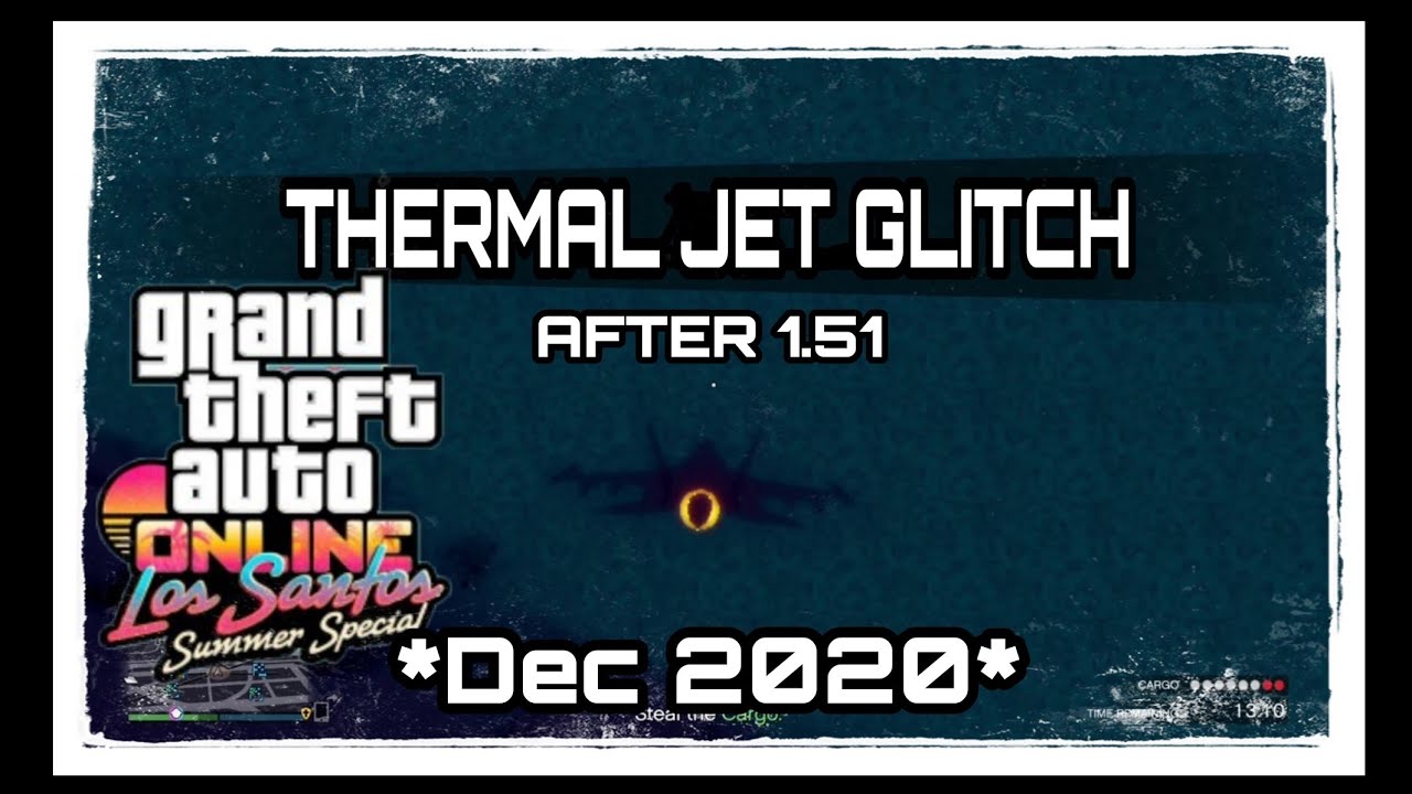 THERMAL JET GLITCH /AFTER PATCH 1.51/ *Dec 2020* Gta Online YouTube