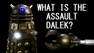 What is the Assault Dalek