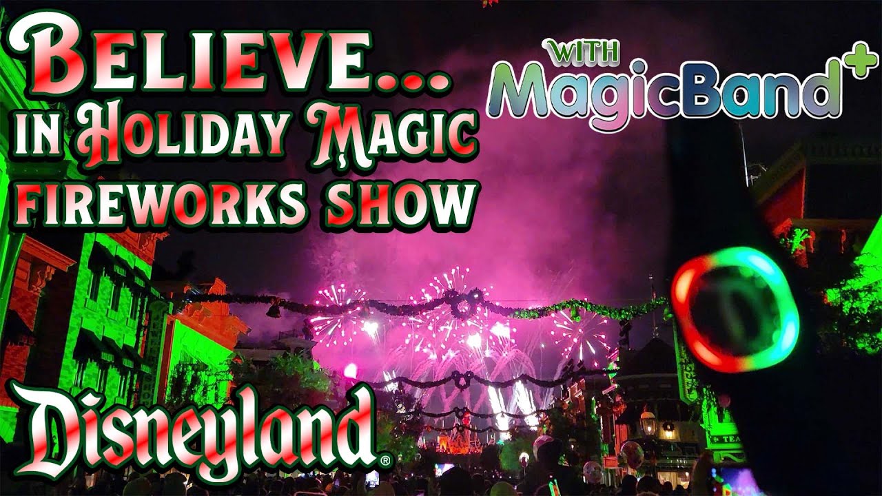 Believe in Holiday Magic Fireworks with MagicBand+ Interactions at
