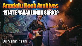 1974’Te Yasaklanan Şarki? Bir Şehir İnsanı