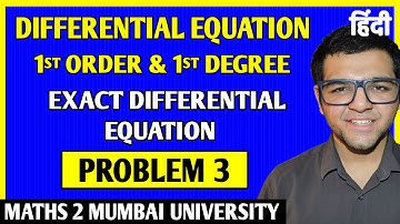 Exact Differential Equations in Hindi [ Problem 3 ]