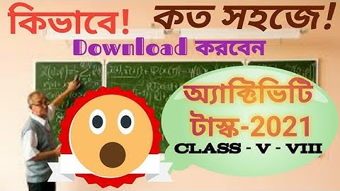 HOW TO DOWNLOAD NEW ACTIVITY TASK 2021// BANGLARSHIKSHA PORTAL// JULY 2021// CONSOLIDATED PDF ALL//