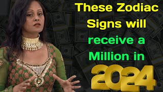 Clairvoyant Archena from India named the Zodiac Signs that will receive a Million in 2024