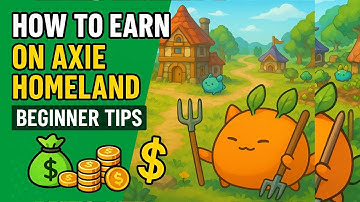How to Earn on Axie Homeland: Beginner Tips to Start Earning Fast! 💸
