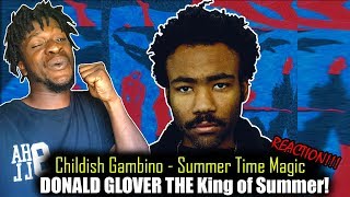 Childish Gambino Summertime Magic Audio Reaction Childish Gambino Summertime Magic Audio Reaction