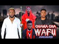 CHAMA CHA WAFU FULL MOVIE Love Movie 