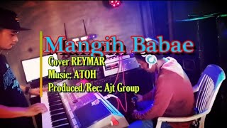 Mangih Babae [cover]   Reymar    Ajt Group 2021