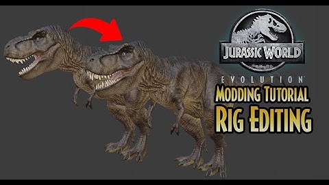 Jurassic World Evolution. Modding Tutorial. Rig Editing
