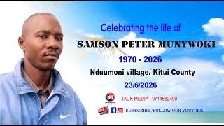Funeral service of the late Samson Peter Munywoki