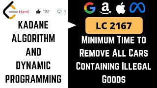 Leetcode 2167 || Minimum Time To Remove All Cars Containing Illegal Goods Wealth
