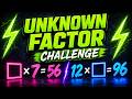 Unknown Factor Challenge! ⚡ Fact Fluency from Multiplication to Division #FactFluency #MathChallenge