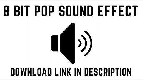 8 Bit Pop Sound Effect360p