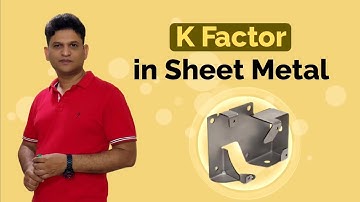K Factor in Sheet Metal l Sheet metal interview questions l Q & A for Sheet Metal l