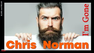 Chris Norman - I'm Gone