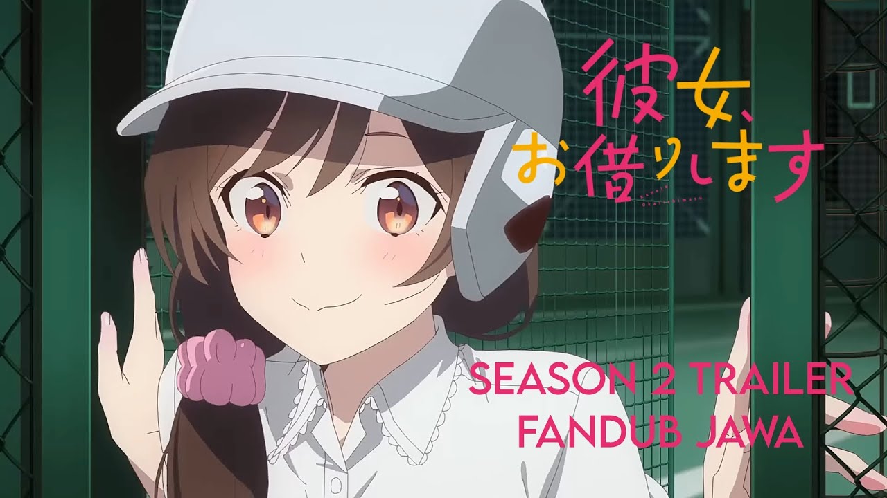 Kanojo, Okarishimasu Season 2 Trailer Fandub Jawa - YouTube