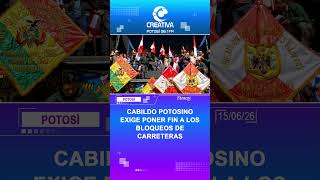 CABILDO POTOSINO EXIGE PONER FIN A LOS BLOQUEOS DE CARRETERAS