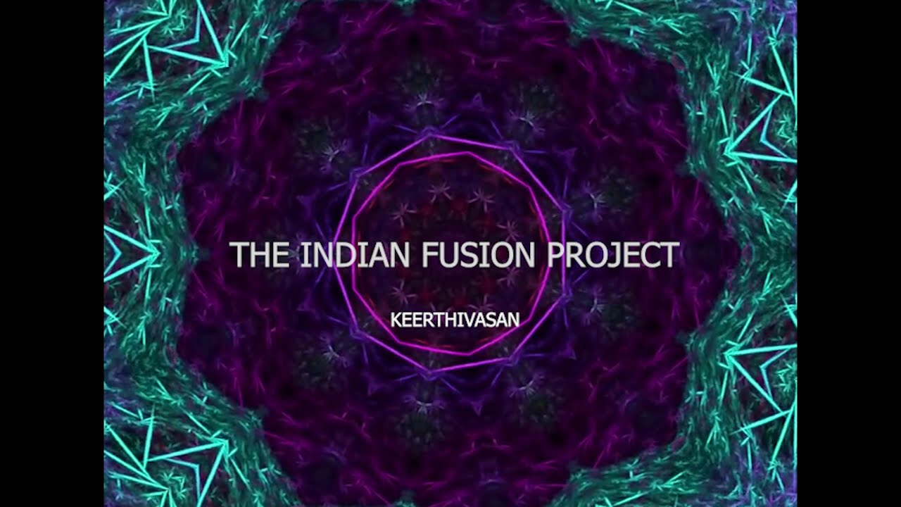 The Indian Fusion Project | Instrumental Track | Keerthivasan