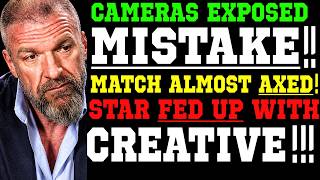 WWE News! WWE Cameras Exposed RAW Mistake! WWE Star Fed Up With Creative! WWE Nearly Canceled Match