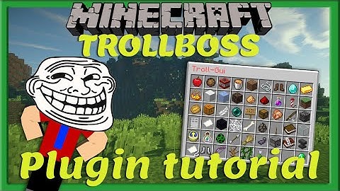 TROLLBOSS || Plugin Tutorial [Nederlands/Dutch]
