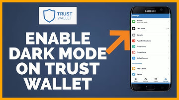 Trust Wallet Tutorial 2022: How To Enable Dark Mode On Trust Wallet?