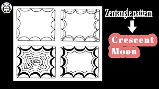Zentangle patterns | tutorial | Crescent Moon |Tutorial for beginners | zentangle art