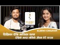 My journey  eleena chauhan  ep 26  podcast with anit bista