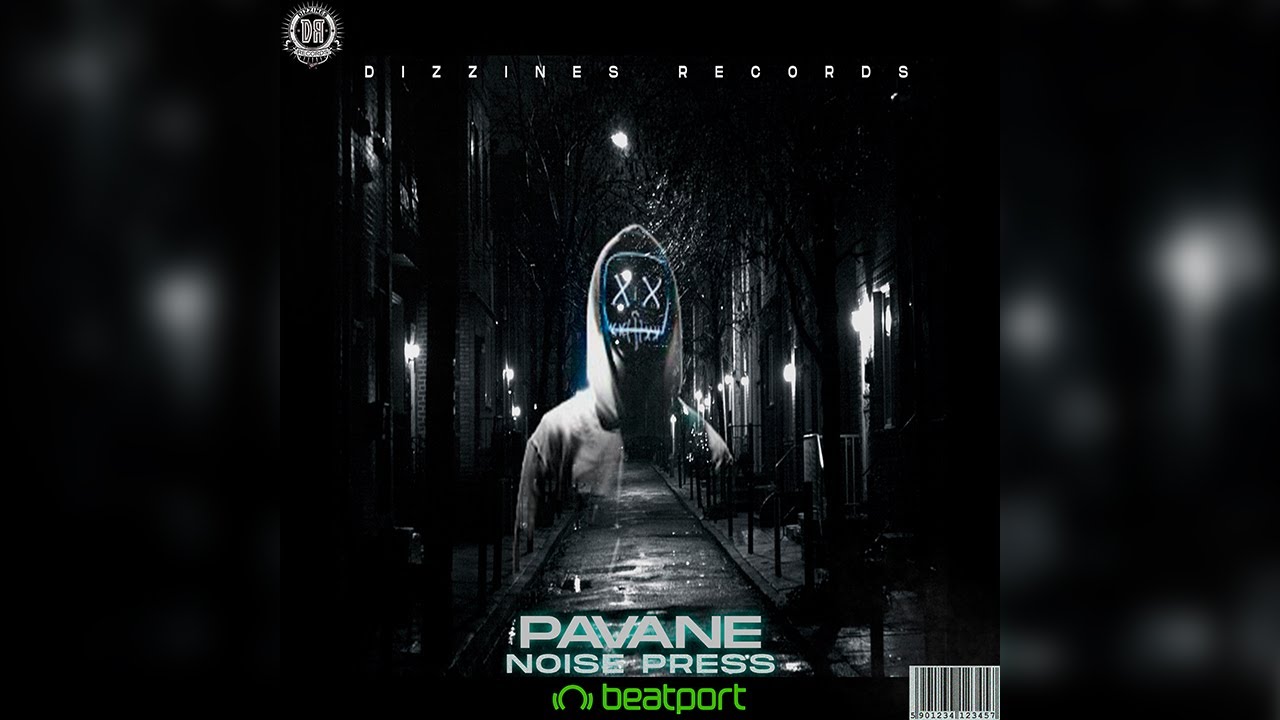 BreakBeat 2021 # Pavane - Noise Press