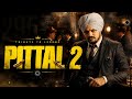 PITTAL 2 TRIBUTE TO SIDHU MOOSEWALA AI NEW PUNJABI 2026 SONG RANGREZ SIDHU 