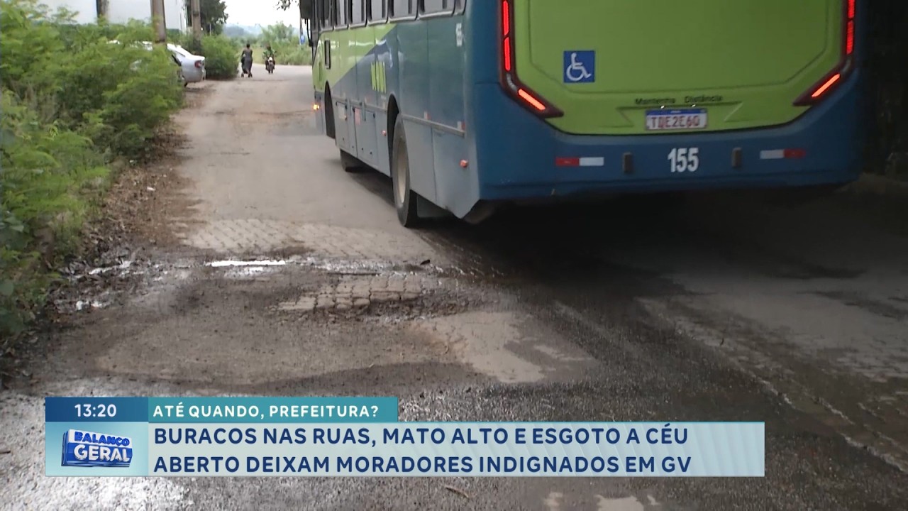 Até quando, prefeitura?: Buracos, mato alto e esgoto a céu aberto revoltam moradores de GV.