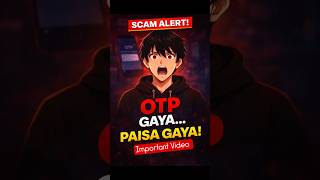 “Ek OTP aur Account Zero! India me Scam Alert 🚨”#onlinescam #shorts