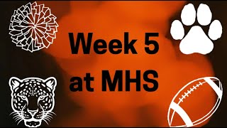 Week 5 at MHS