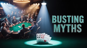 Poker Myths That Keep You Broke (Stop Believing These Lies!)