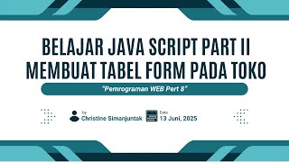 Celebrity PRAKTIKUM 8 || BELAJAR JAVA SCRIPT || MEMBUAT TABEL FORM PADA TOKO Wealth