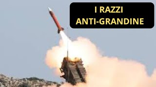 I RAZZI ANTI GRANDINE