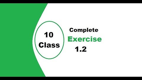 Exercise 1.2 | Chapter 1 | class 10 maths solution | Anjum Science Academy