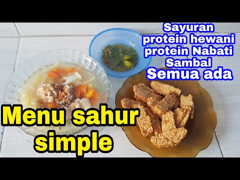 Panduan Memasak MENU SAHUR SIMPLE DAN LENGKAP || MASAK SEADANYA Yang Mantap